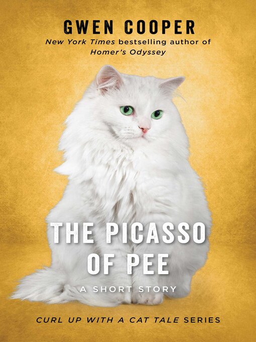 Title details for The Picasso of Pee by Gwen Cooper - Available